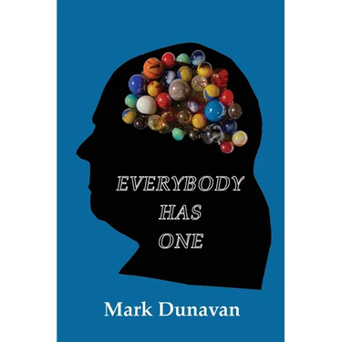 Everybody Has One: The Thoughts, Opinions, & Comments of a Midwestern Baby Boomer