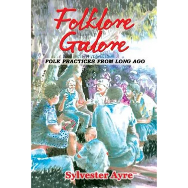 Folklore Galore: Folk Practices from Long Ago