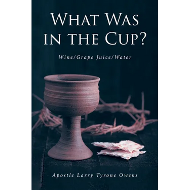 What Was in the Cup?: Wine/Grape Juice/Water
