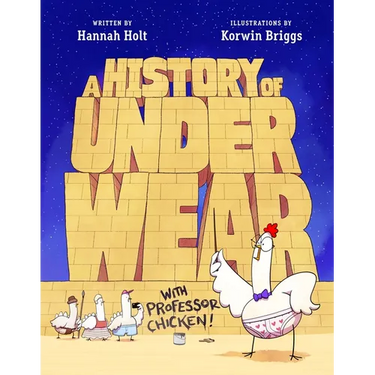 A History of Underwear with Professor Chicken