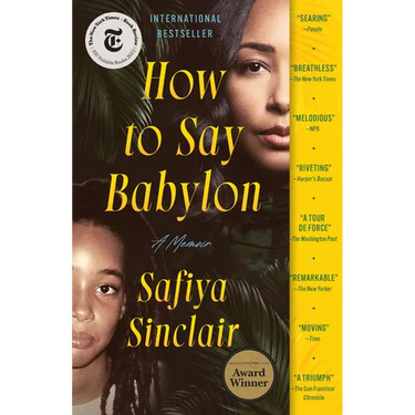 How to Say Babylon: A Memoir