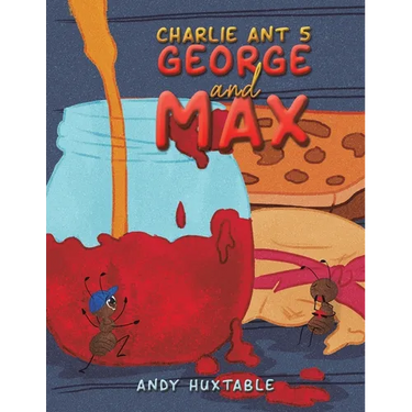 Charlie Ant 5: George and Max