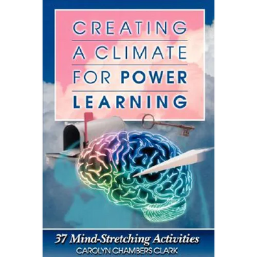 Creating a Climate for Power Learning