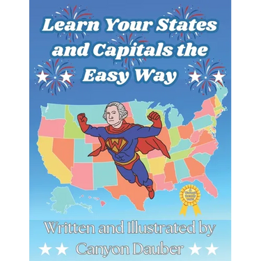 Learn Your States and Capitals The Easy Way