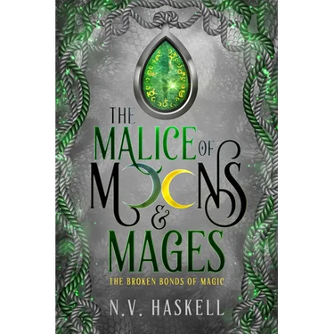 The Malice of Moons and Mages