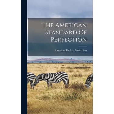 The American Standard Of Perfection