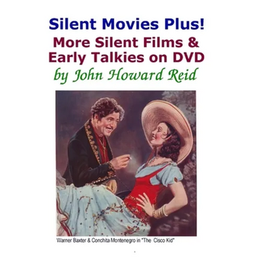 Silent Movies Plus! More Silent Films & Early Talkies on DVD