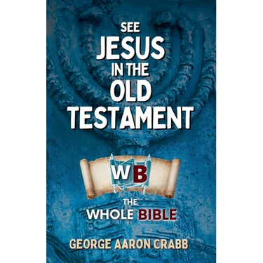 See Jesus in the Old Testament