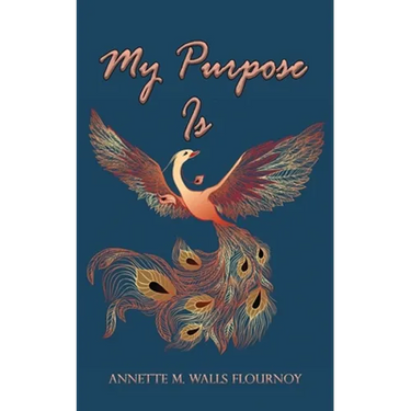 My Purpose Is