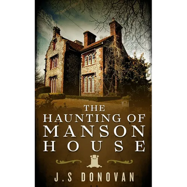 The Haunting of Manson House