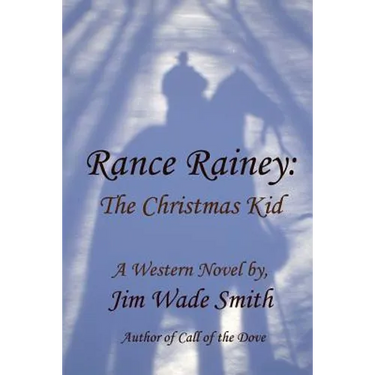 Rance Rainey: The Christmas Kid