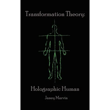 Holographic Human Transformation Theory