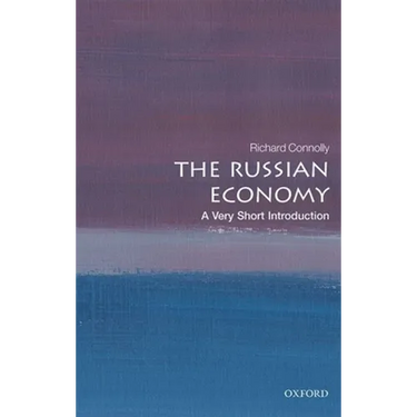 The Russian Economy: A Very Short Introduction