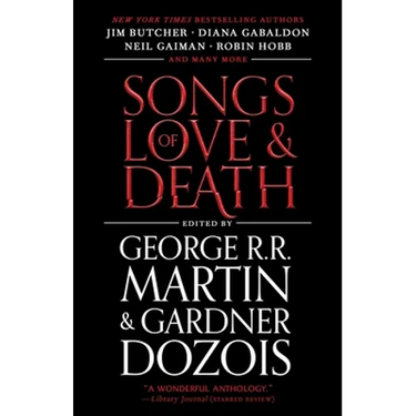 Songs of Love and Death: All-Original Tales of Star-Crossed Love