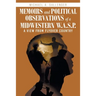 Memoirs and Political Observations of a Midwestern W.A.S.P.: A View from Flyover Country