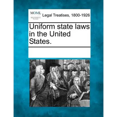 Uniform state laws in the United States.