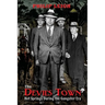 The Devil's Town: Hot Springs During the Gangster Era