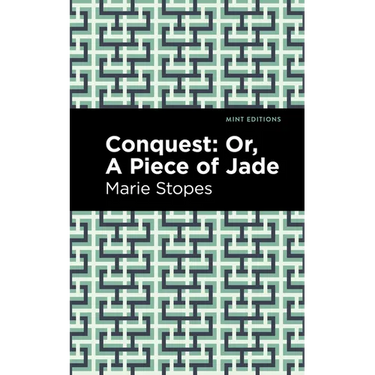 Conquest: Or, a Piece of Jade