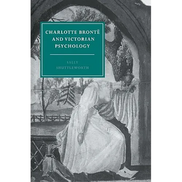 Charlotte Bronte and Victorian Psychology