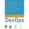 Continuous Integration and Continuous Delivery using DevOps