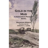 Gold in the Mud: A Hungarian Peasant Novel