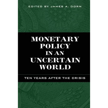Monetary Policy in an Uncertain World: Ten Years After the Crisis