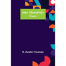 John Thorndyke's Cases