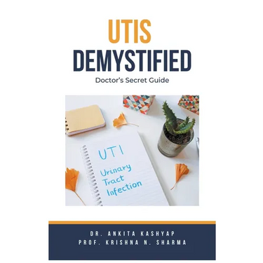 Utis Demystified: Doctor's Secret Guide