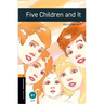Oxford Bookworms Library: Five Children and It: Level 2: 700-Word Vocabulary