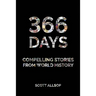 366 Days: Compelling Stories From World History