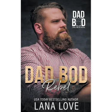 Dad Bod Rebel