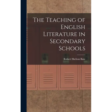 The Teaching of English Literature in Secondary Schools