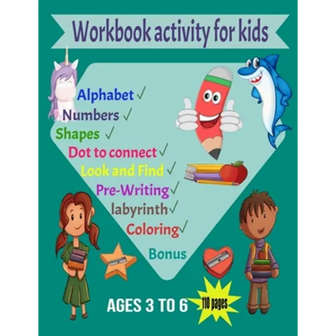 Workbook activity for kids ages 3 to 6: best book activity for kids:110 PAGES tracing (Alphabet, Shapes, Numbers) coloring, Look and Find, Pre-Writing