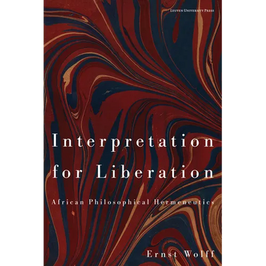 Interpretation for Liberation: African Philosophical Hermeneutics