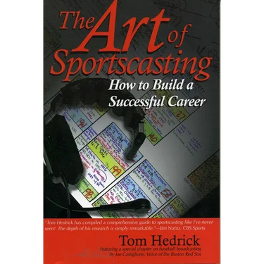 The Art of Sportscasting: How to Build a Successful Career