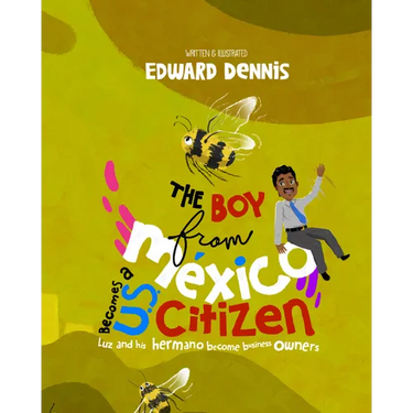 The Boy from Mexico Becomes a Us Citizen
