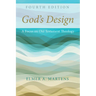 God's Design, 4th Edition: A Focus on Old Testament Theology