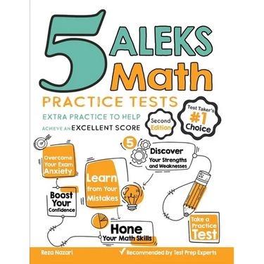 5 ALEKS Math Practice Tests: Extra Practice to Help Achieve an Excellent Score