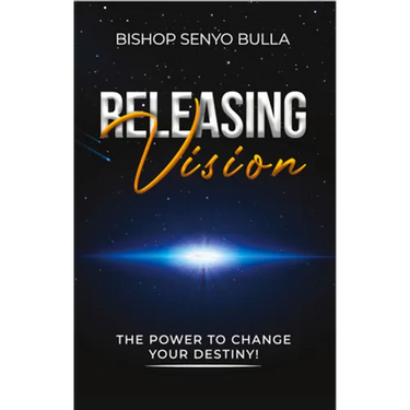 Releasing Vision / Kingdom Wealth: The Power to Change Your Destiny / Keys to Accessing Your Financial Destiny