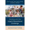 Dealing with the Urgent Educational Challenge: Promoting Social-Emotional Well-Being among Teachers, Students, and Families