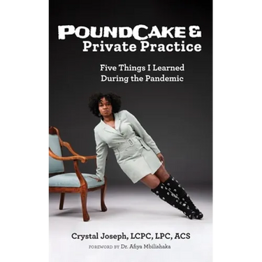 PoundCake & Private Practice: 5 Things I Learned During The Pandemic