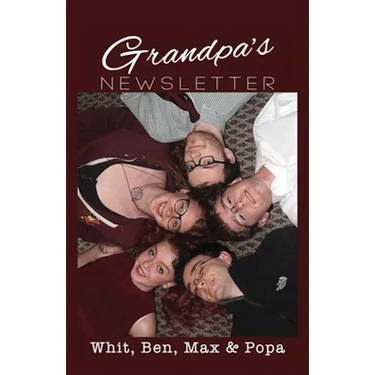 Grandpa's Newsletter