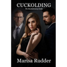 Cuckolding: The Revolutionary Guide