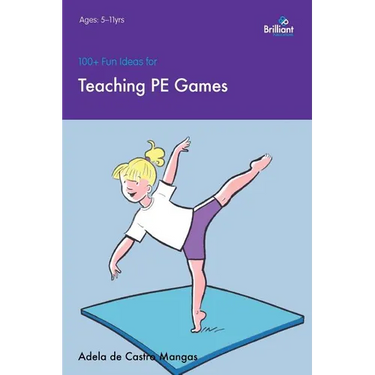100+ Fun Ideas for Teaching PE Games