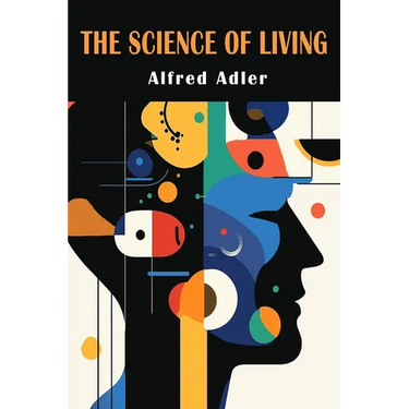 The Science of Living