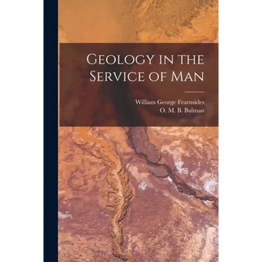 Geology in the Service of Man