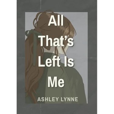 All That's Left Is Me