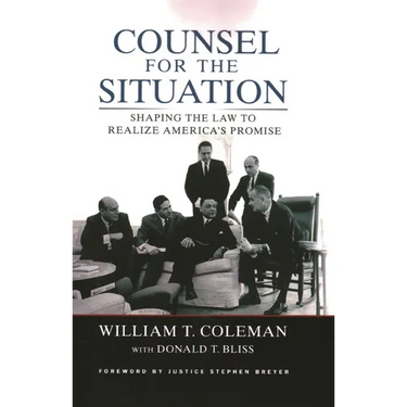 Counsel for the Situation: Shaping the Law to Realize America's Promise