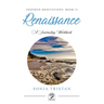 Inspired Meditations Book II: Renaissance