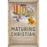 The Maturing Christian and His Enemies